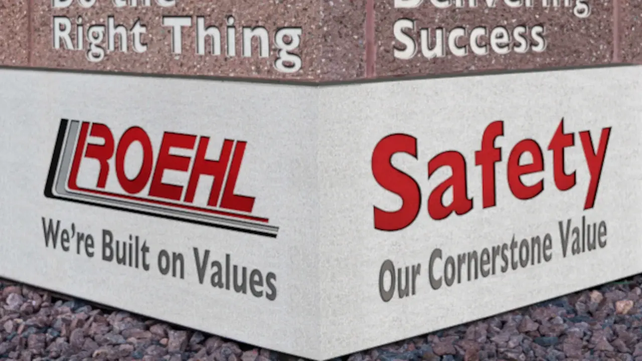 Roehl's Cornerstone Value is Safety