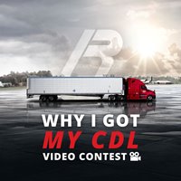 Why I Got My CDL Video Contest