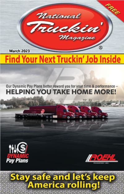 National Truckin' Magazine March 2023 Cover featuring Roehl Transport