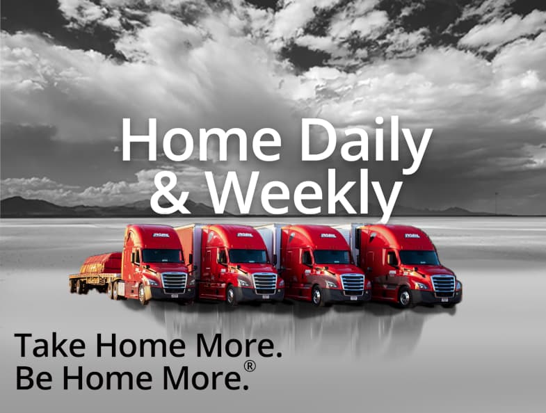 Home Daily & Home Weekly Truck Driving Jobs with 4 Roehl Trucks