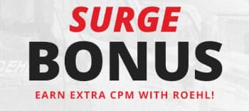 Earn Extra CPM with Roehl's Surge Bonus